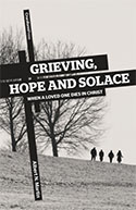 Grieving Hope and Solace Albert N Martin