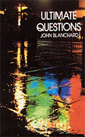 Ultimate Questions John Blanchard